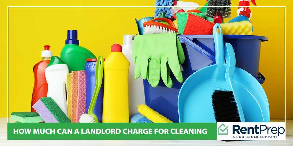 how much can a landlord charge for cleaning