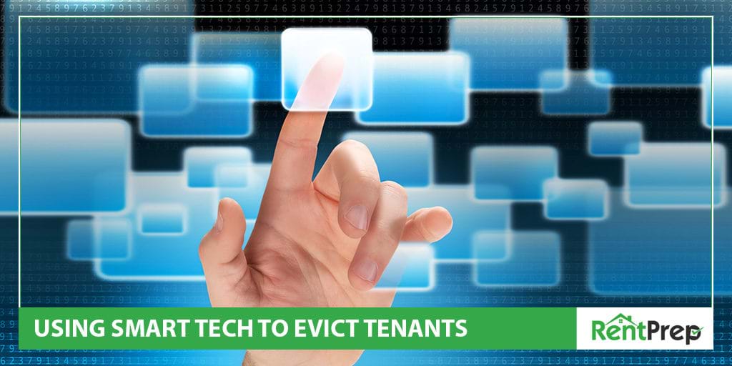 can smart tech help you evict tenants