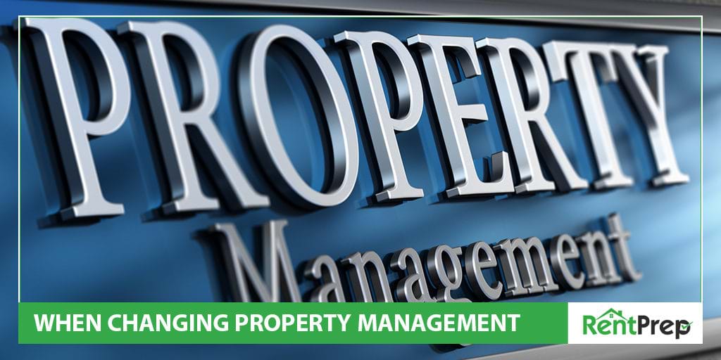 what do you need to do when you change property management companies