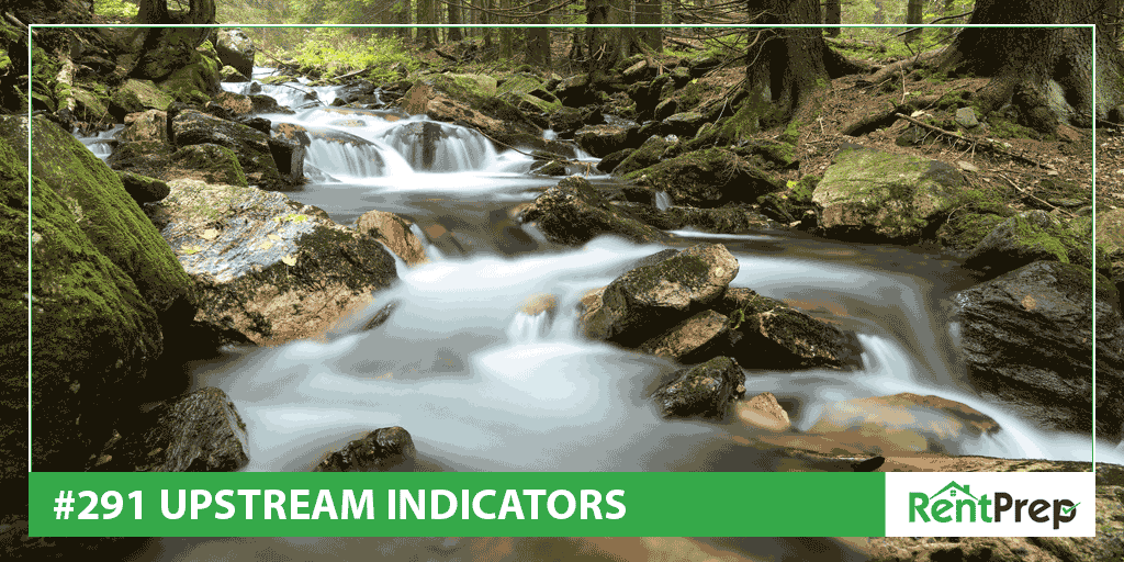 Podcast 291: Upstream Indicators