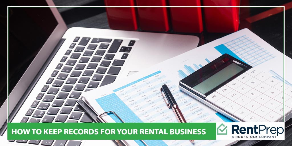How to keep records for your rental business