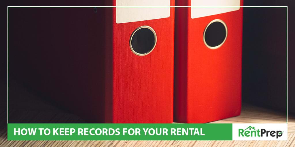 How to keep records for your rental business