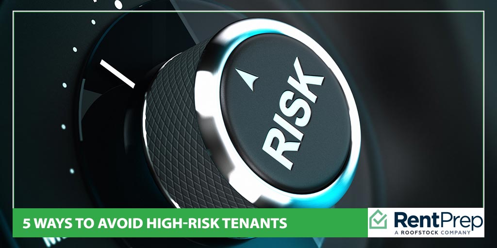 5 ways to avoid high-risk tenants
