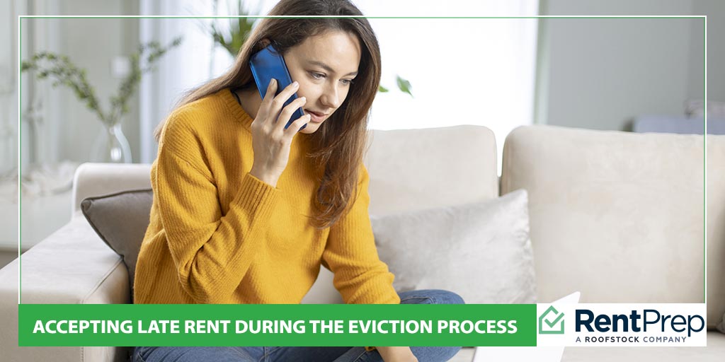 accepting late rent during the eviction process