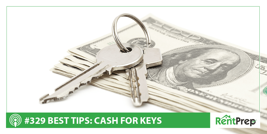Podcast 329: Best Tips on Cash for Keys