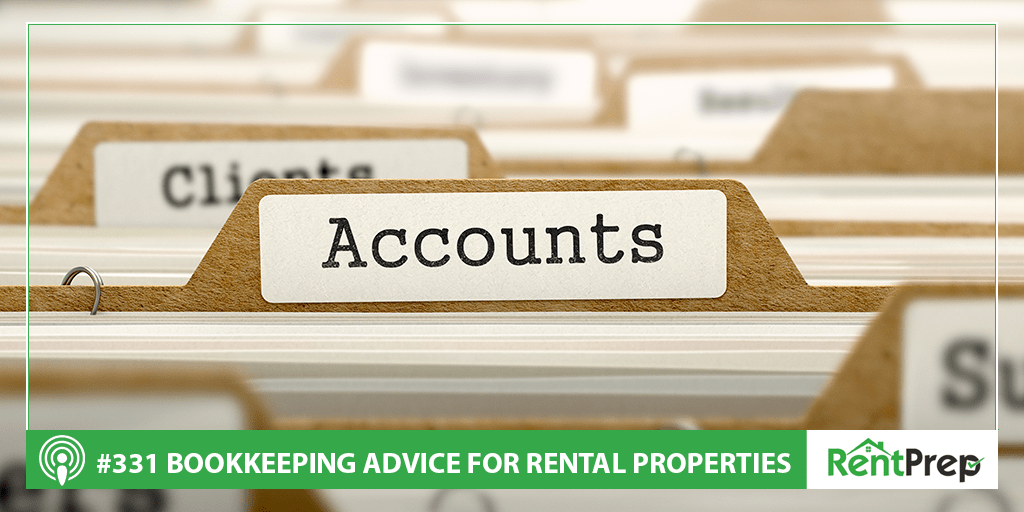 Podcast 331: Bookkeeping Advice for Rental Properties