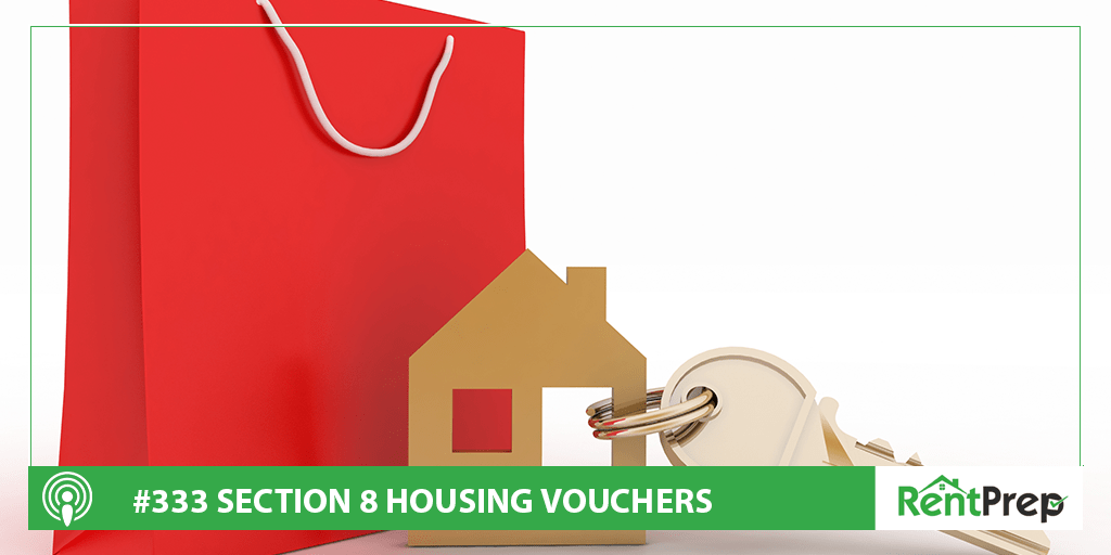 Podcast 333: Section 8 Housing Vouchers