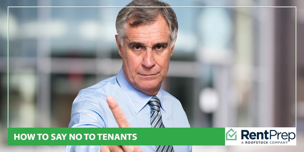 how to say no to tenants