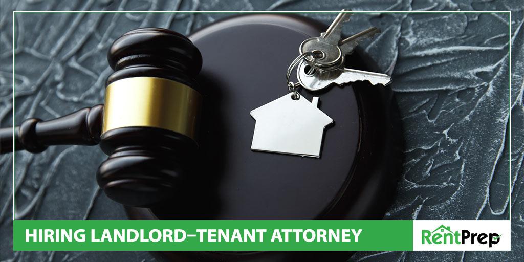 hiring landlord–tenant attorney