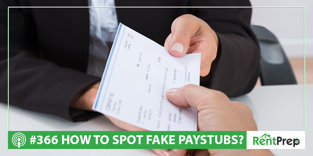 Podcast 366: How to Spot Fake Paystubs