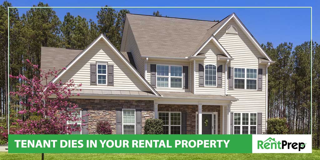 tenant dies in your rental property