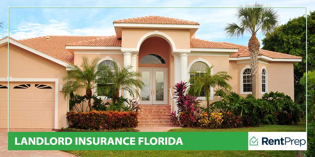 All About Rental Property Insurance in Florida