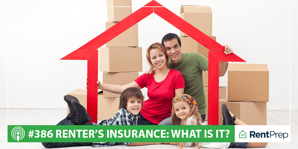 Podcast 386: What Is Renter's Insurance?