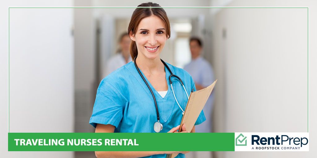 Traveling Nurses And Rentals How To Enter This Market