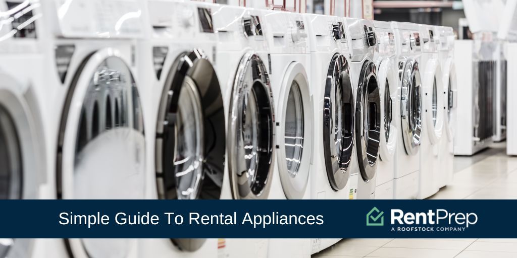 Guide to Appliances in a Rental Property