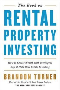 The Book on Rental Property Investing: How to Create Wealth with Intelligent Buying and Hold Real Estate Investing