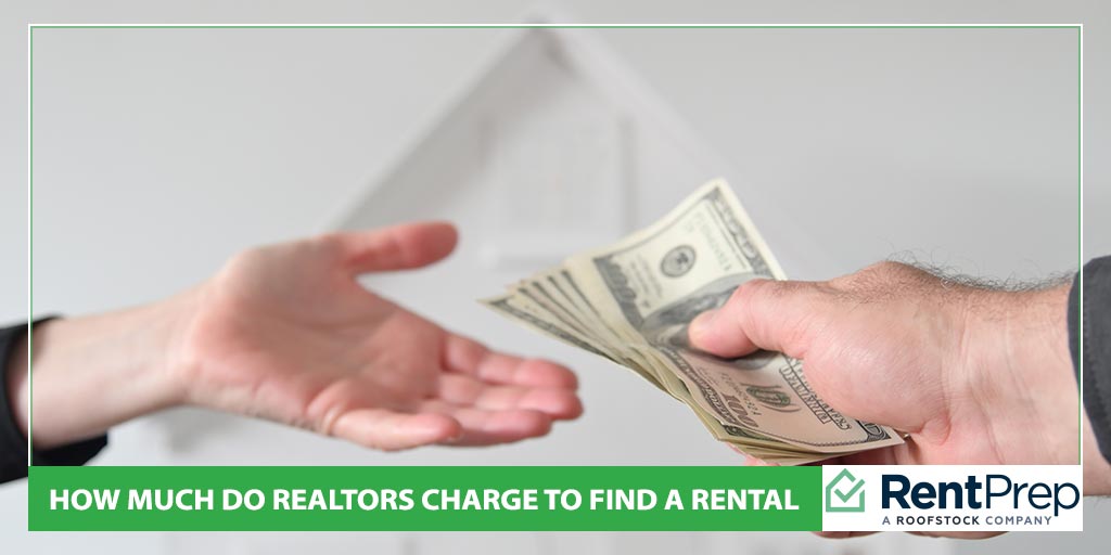 how much do realtors charge to find a rental
