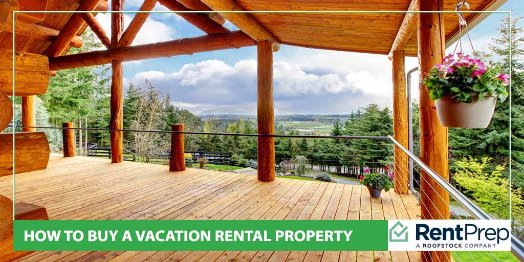 How to buy a vacation rental property