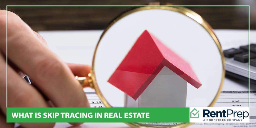 What is skip tracing in real estate
